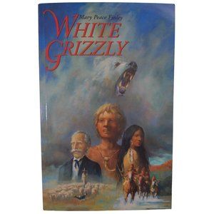 White Grizzly by Mary Peach Finley, SIGNED Trade PB, Like New, FREE SHIPPING
